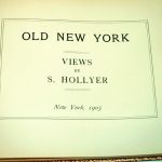 OLD NEW YORK - VIEWS BY S. HOLLYER