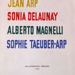 JEAN ARP - SONIA DELAUNAY - ALBERTO MAGNELLI - SOPHIE TAEUBER-ARP